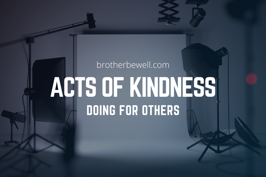 Acts of Kindness