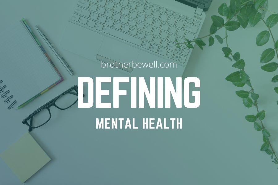 Defining Mental Health