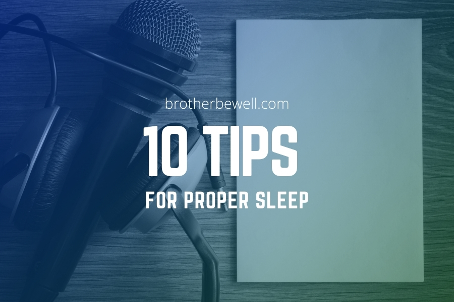 10 Tips for Proper Sleep