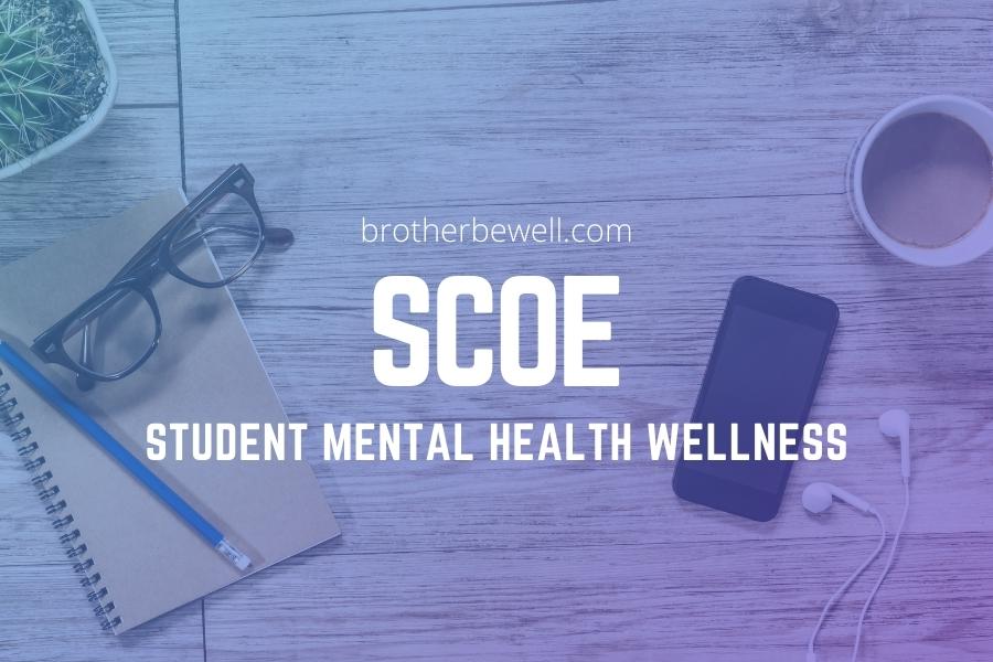 SCOE Student Mental Health and Wellness Collaborative