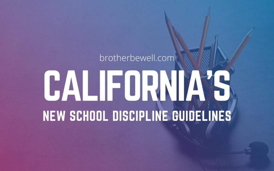 California’s New School Discipline Guidelines