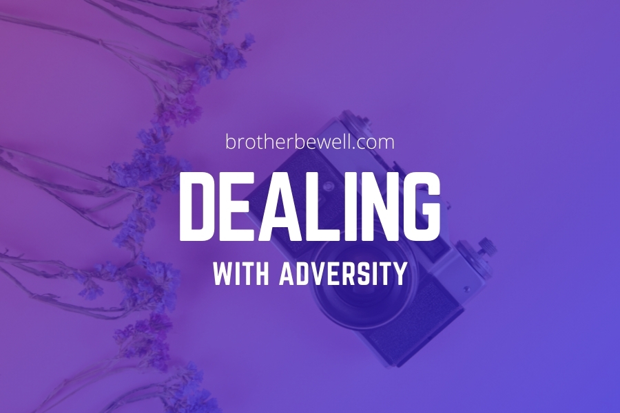 Dealing with Adversity