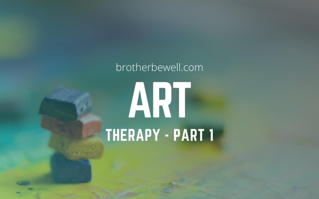 Art Therapy – Part 1