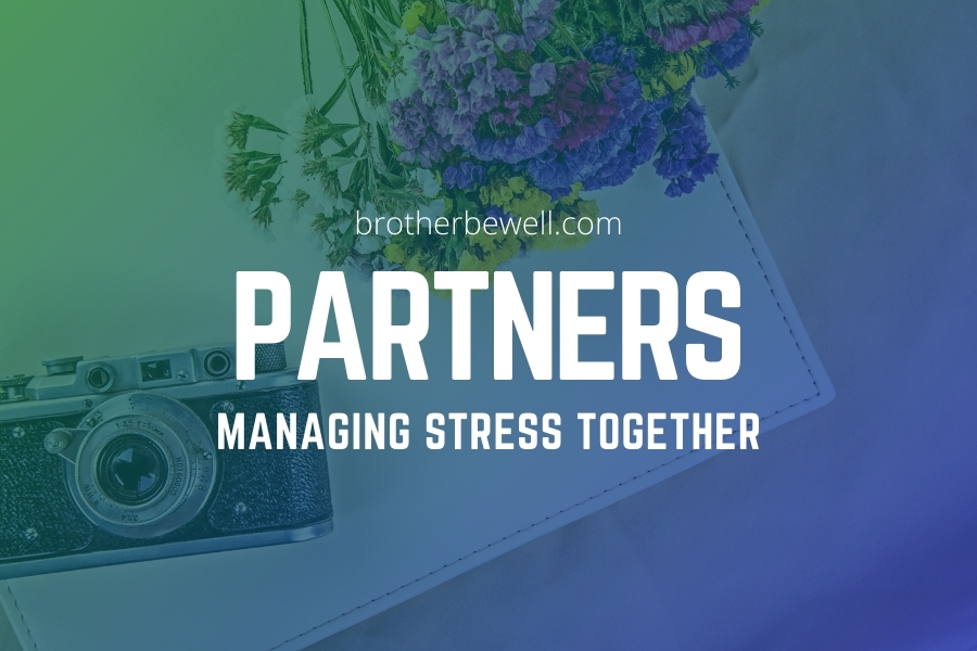 Partners Managing Stress Together