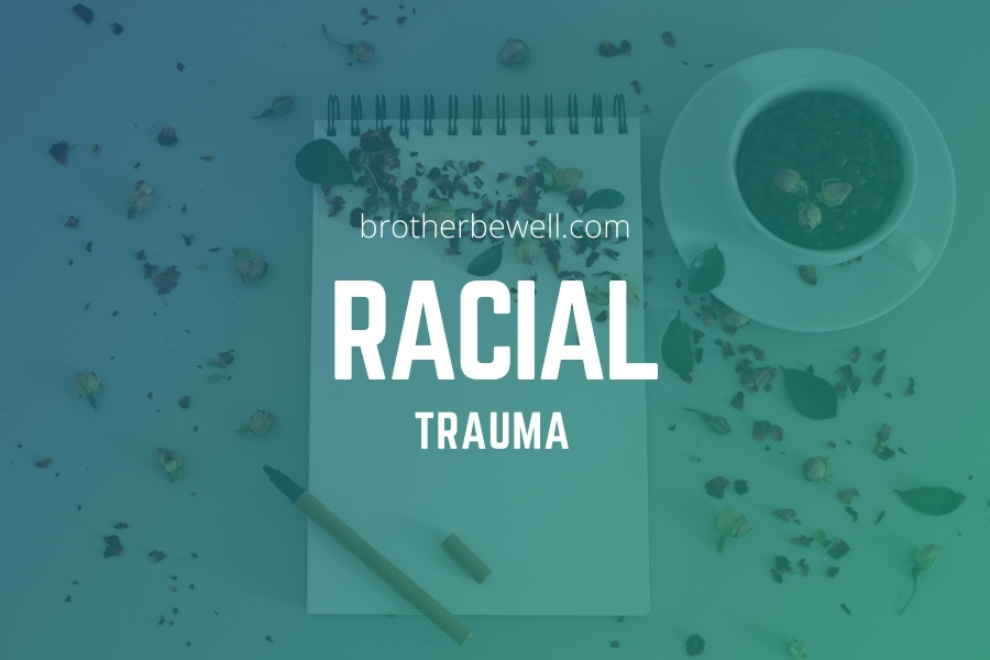Racial Trauma