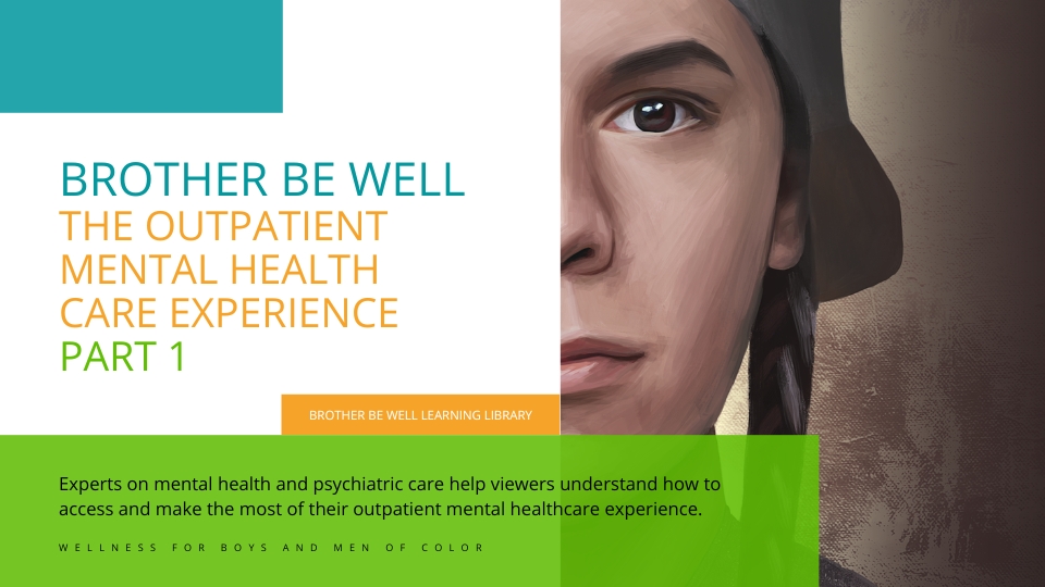 The Outpatient Mental Health Care Experience – Part 1
