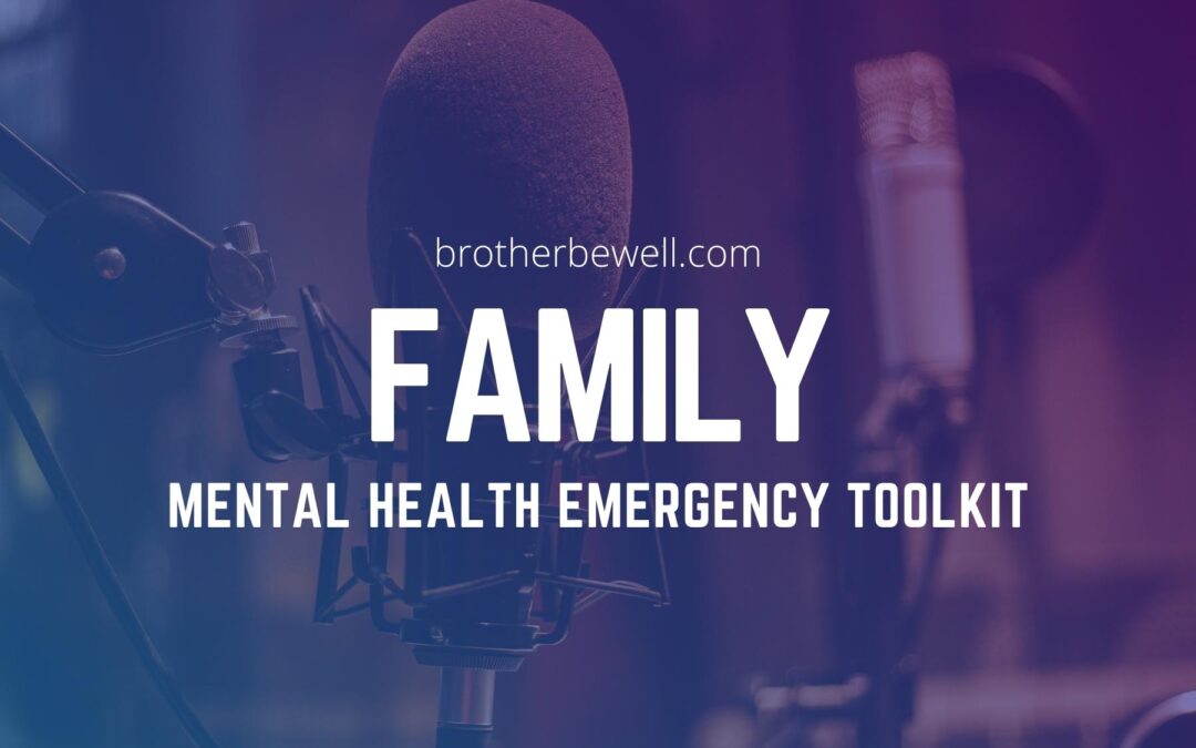 The Family Mental Health Emergency Toolkit