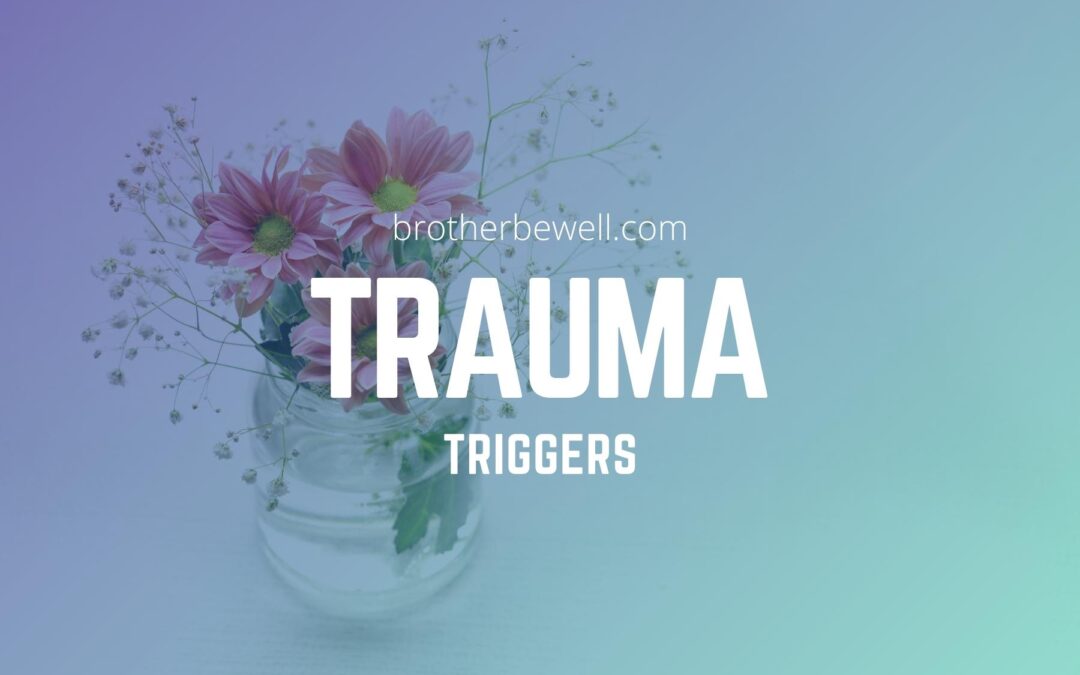 Trauma Triggers
