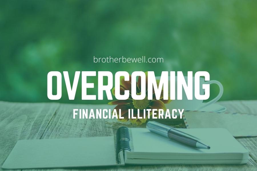 Overcoming Financial Illiteracy